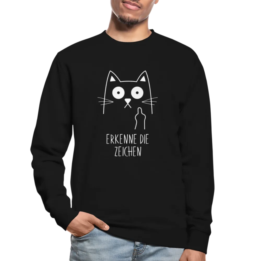 Katze Mittelfinger erkenne die Zeichen Unisex Pullover