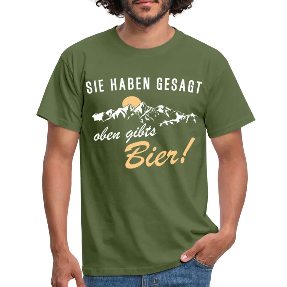 Wandern Bergsteigen Shirt Sie haben mir gesagt oben gibts Bier Witziges T-Shirt