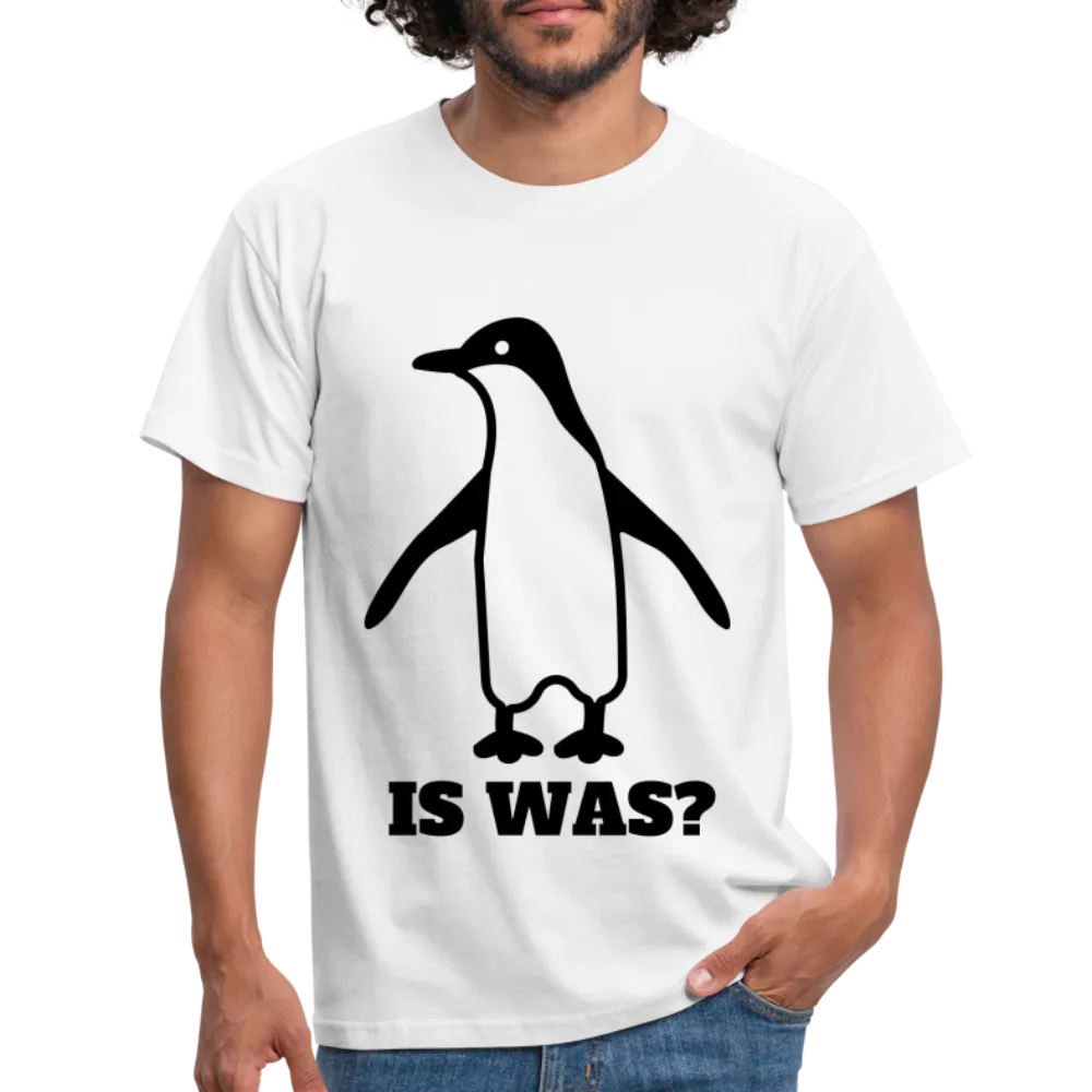 Witziger Pinguin Spruch Is Was T-Shirt