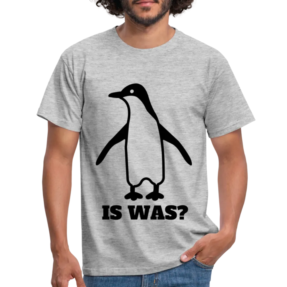 Witziger Pinguin Spruch Is Was T-Shirt